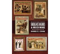 Sherlock Holmes & Much More