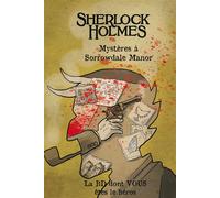 Jarvin & Boutanox – Sherlock Holmes – Mystères à Sorrowdale Manor – Cartonné, BD