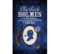 Sherlock holmes - mystère des reliques de saint martin de tours - Jean-Noël Delétang - Geste - broché - Roman