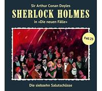 Sherlock Holmes - Die 17 Salutschüsse (Neue Fälle 25) [Import]