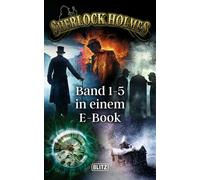 Sherlock Holmes - Neue Fälle - Band 1-5 in einem E-Book - J. J. Preyer - Blitz Verlag - ebook (ePub) - Livre