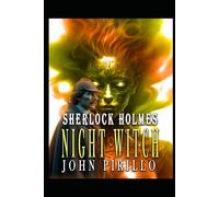 Sherlock Holmes, Night Witch