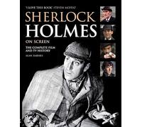 Sherlock Holmes On Screen (Updated Edition).