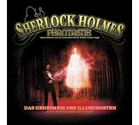 Sherlock Holmes Phantastik - Das Geheimnis des Illusionisten-Folge 2