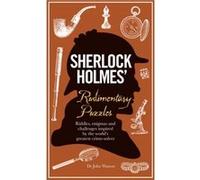 Sherlock Holmes Rudimentary Puzzles by Tim Dedopulos Tim Dedopulos, (Auteur)