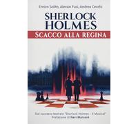 SHERLOCK HOLMES: Scacco alla regina