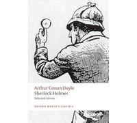 Sherlock Holmes: Selected Stories