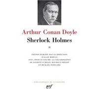 Sherlock Holmes Sir Arthur Conan Doyle (Auteur), Mickaël Popelard (Traduction), Alain Morvan (Traduction), Alain Morvan (Editeur du volume), Laurent Curelly (Traduction)