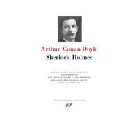 Sherlock Holmes - Sir Arthur Conan Doyle - Gallimard - relié - Roman