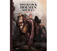 Sherlock Holmes Society - Intégrale - Sylvain Cordurié - Soleil - relié - Bande dessinée