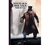 Sherlock Holmes Society T02 : Noires sont leurs âmes
