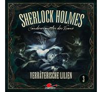 Sherlock Holmes – Sonderermittler der Krone – Sherlock Holmes 03: Verräterische Lilien [Import]