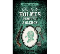 Sherlock holmes - tempete a oleron (geste) - Jérémy Bouquin - Geste - broché - Roman