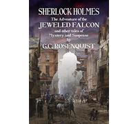 Sherlock Holmes: The Adventure of the Jeweled Falcon and Other Stories