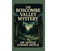 Sherlock Holmes: The Boscombe Valley Mystery: A Maison FORMS Access Edition™