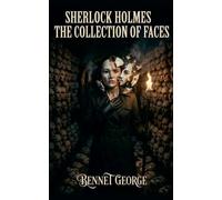 Sherlock Holmes - The Collection of Faces