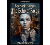 Sherlock Holmes - The Echo of Faces
