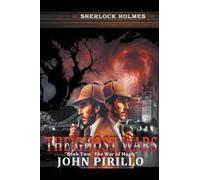 Sherlock Holmes, The Ghost Wars, Book Two