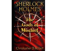 SHERLOCK HOLMES: The Gods of Mischief