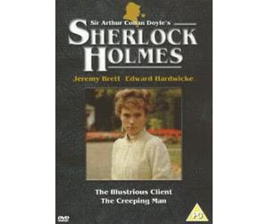 Sherlock Holmes - the Illustrious Client/the Creeping Man