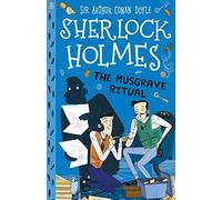 Sherlock Holmes: The Musgrave Ritual (Easy Classics): 18 (The Sherlock Holmes Children's Collection: Mystery, Mischief and Mayhem (Easy Classics))