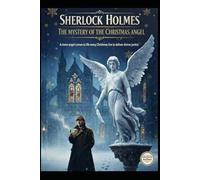 Sherlock Holmes/ The Mystery of the Christmas Angel
