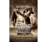 SHERLOCK HOLMES: THE QUALITY OF MERCY AND OTHER STORIES