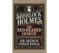Sherlock Holmes: The Red-Headed League: A Maison FORMS Access Edition™