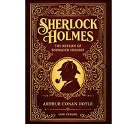 Sherlock Holmes: The Return of Sherlock Holmes (English Edition)
