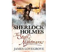 Sherlock Holmes: The Stuff of Nightmares