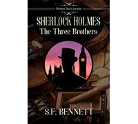 Sherlock Holmes: The Three Brothers