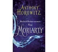 Sherlock Holmes - Tome 2 - Moriarty