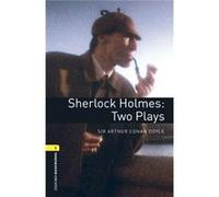 Oxford Bookworms Library: Level 1:. Sherlock Holmes: Two Plays MP3 Pack