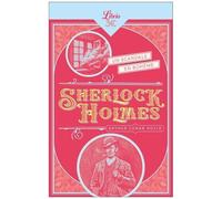 Sherlock Holmes - Un Scandale En Bohême - Suivi De Peter Le Noir - L'école Du Prieuré - Le Détective Mourant