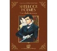 Sherlock Holmes - Une Etude En Rouge Shouko Fukaki (Dessinateur), Sir Arthur Conan Doyle (Auteur), Sir Arthur Conan Doyle (Idée originale)