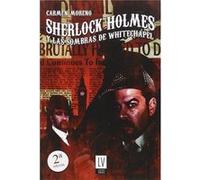 Sherlock Holmes Y Las Sombras De Whitechapel - [Livre en VO] Moreno, Carmen (Auteur)