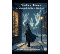 Sherlock Holmes y los fantasmas de Navidad