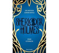 Sherlock Holmes Znak czterech - Arthur Conan Doyle (littérature, roman policier en polonais)