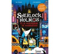 Sherlock Holmos et le malfaiteur de Manhattan Tim Collins (Auteur), John Bigwood (Illustration), Emmanuelle Pingault (Traduction)