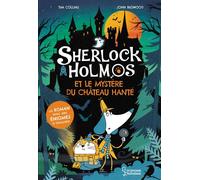 Sherlock Holmos et le secret du château hanté - Tim Collins - Larousse - broché - Roman junior