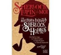 Sherlock, Lupin & moi - Les Meilleures Enquêtes de Sherlock Holmes Hors-série Irène Adler (Auteur), Nathalie Nédélec-Courtès (Traduction)