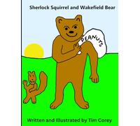 Sherlock Squirrel and Wakefield Bear