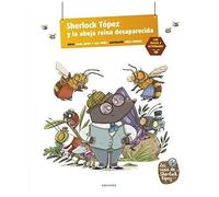 Sherlock Tópez Y La Abeja Reina Desaparecida