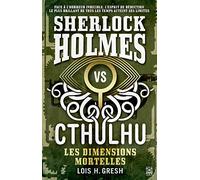 Sherlock vs Cthulhu T01: Les dimensions mortelles