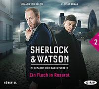 Sherlock & Watson - Neues Aus Der Baker Street 02: Ein Fluch In Rosarot