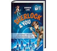 Sherlock & You, Band 1 - Das Rätsel um das verschwundene Haus