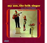 Sherman, Allan - My Son The Folk Singer