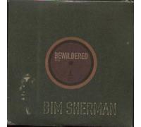 Sherman,Bim - Bewildered