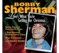 Sherman, Bobby - Love's What Your Getting for Christmas