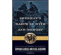 Sherman's March In Myth And Memory